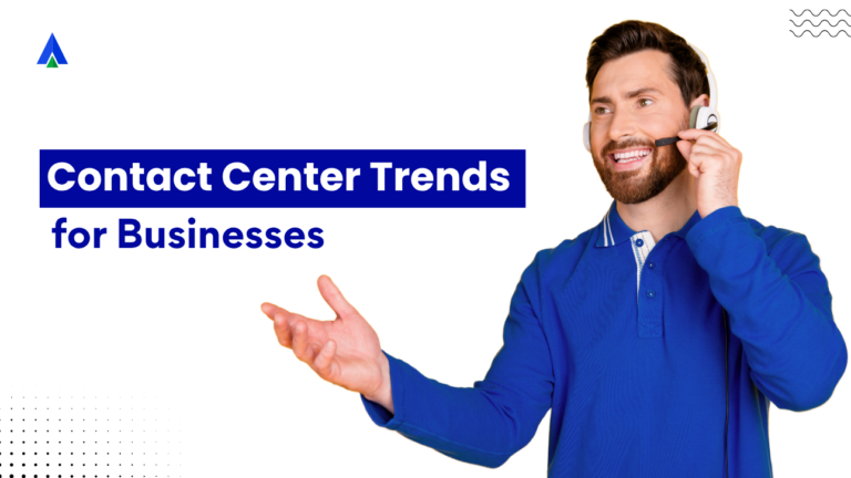 Contact Center Trends